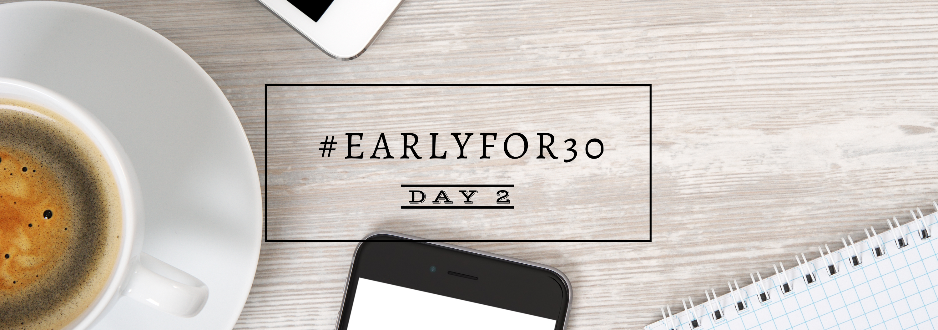 Day 2 How to Wake Up Early Challenge