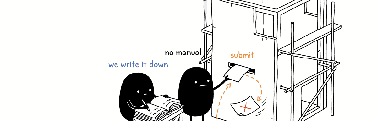 Hand-drawn illustration: a small figure feeds a form into an unfinished government machine that rejects it with no reason, while another figure writes the rule into a manual it is building itself